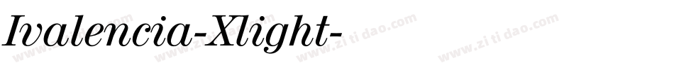 Ivalencia-Xlight字体转换