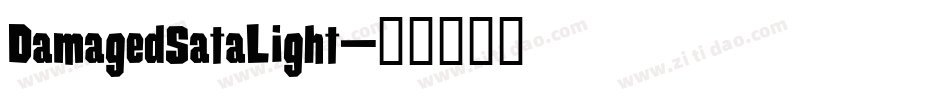 DamagedSataLight字体转换