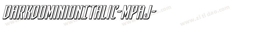 DarkDominionItalic-MPAJ字体转换