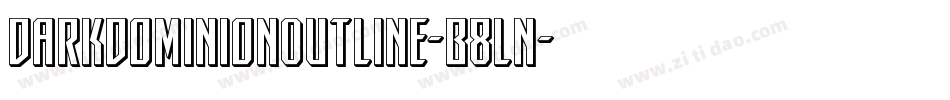 DarkDominionOutline-B8Ln字体转换