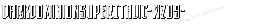 DarkDominionSuperItalic-wzo9字体转换