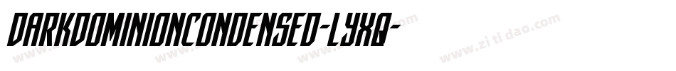 DarkDominionCondensed-lyxq字体转换