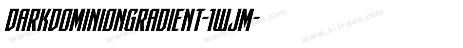 DarkDominionGradient-1WjM字体转换