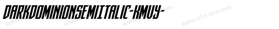 DarkDominionSemiItalic-KmVy字体转换