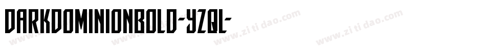 DarkDominionBold-YZqL字体转换