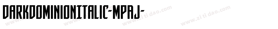 DarkDominionItalic-MPAJ字体转换