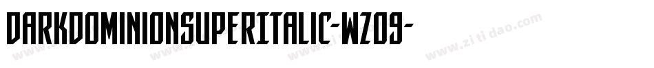 DarkDominionSuperItalic-wzo9字体转换