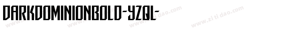 DarkDominionBold-YZqL字体转换