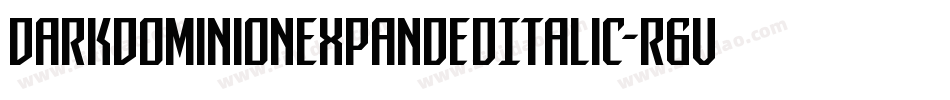 DarkDominionExpandedItalic-r6vy字体转换