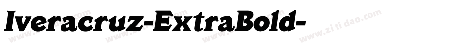 Iveracruz-ExtraBold字体转换