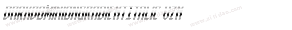 DarkDominionGradientItalic-vznL字体转换