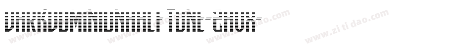 DarkDominionHalftone-2avX字体转换