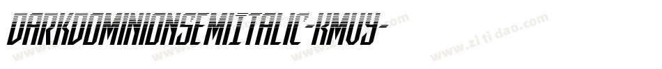 DarkDominionSemiItalic-KmVy字体转换