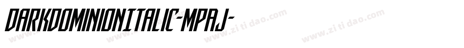 DarkDominionItalic-MPAJ字体转换
