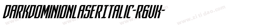 DarkDominionLaserItalic-r6vK字体转换