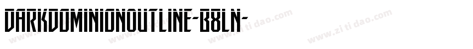 DarkDominionOutline-B8Ln字体转换