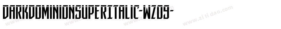 DarkDominionSuperItalic-wzo9字体转换