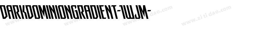 DarkDominionGradient-1WjM字体转换