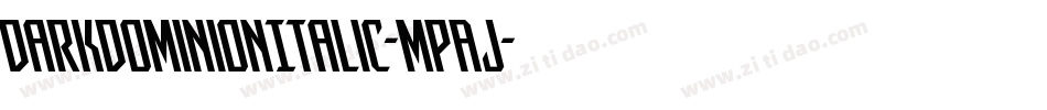 DarkDominionItalic-MPAJ字体转换