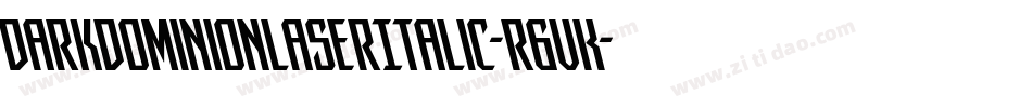 DarkDominionLaserItalic-r6vK字体转换
