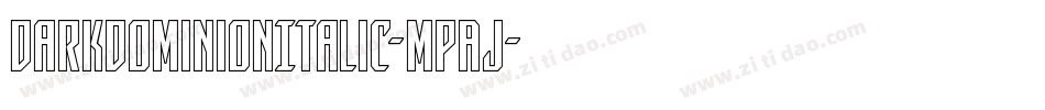 DarkDominionItalic-MPAJ字体转换