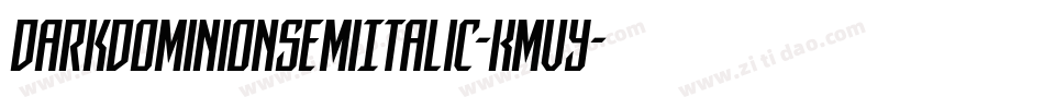 DarkDominionSemiItalic-KmVy字体转换