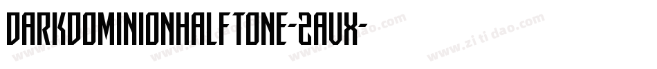 DarkDominionHalftone-2avX字体转换