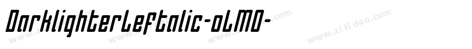 DarklighterLeftalic-oLM0字体转换