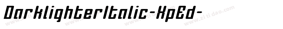 DarklighterItalic-XpEd字体转换