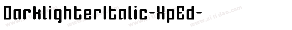 DarklighterItalic-XpEd字体转换