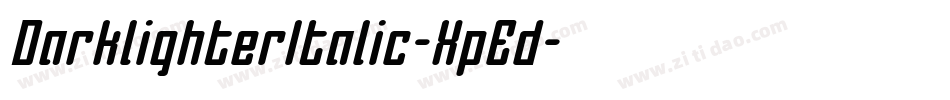 DarklighterItalic-XpEd字体转换