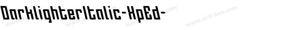 DarklighterItalic-XpEd字体转换