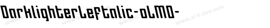 DarklighterLeftalic-oLM0字体转换
