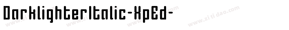 DarklighterItalic-XpEd字体转换