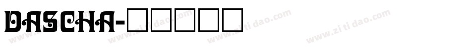 DASCHA字体转换