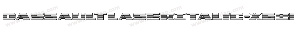 DassaultLaserItalic-X6Bd字体转换