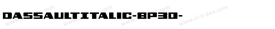 DassaultItalic-8P30字体转换