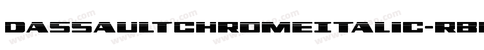 DassaultChromeItalic-rBR7字体转换