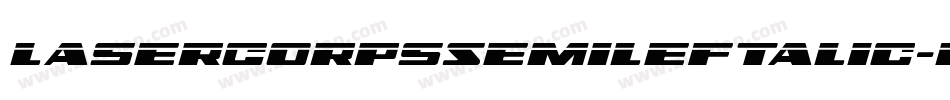 LaserCorpsSemiLeftalic-L3AnD字体转换