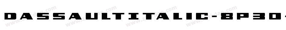 DassaultItalic-8P30字体转换