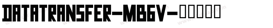 DataTransfer-MB6v字体转换