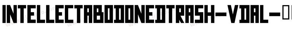 IntellectabodonedTrash-VdAl字体转换
