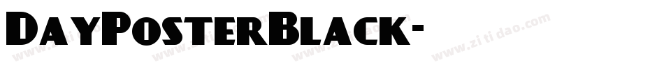 DayPosterBlack字体转换