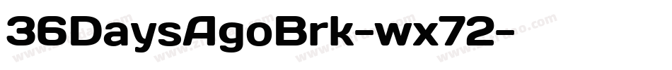 36DaysAgoBrk-wx72字体转换