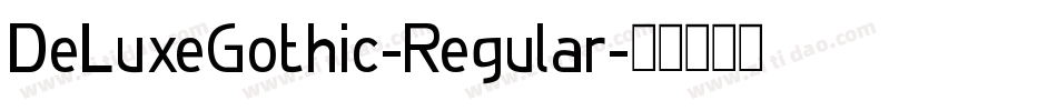 DeLuxeGothic-Regular字体转换