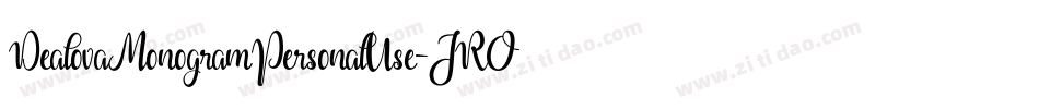 DealovaMonogramPersonalUse-JROwa字体转换 DealovaMonogramPersonalUse-JROwa字体转换