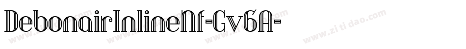 DebonairInlineNf-Gv6A字体转换