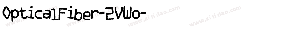 OpticalFiber-2VWo字体转换