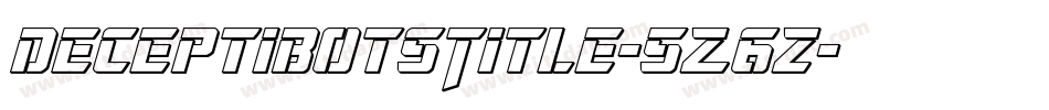 DeceptibotsTitle-5Z6z字体转换
