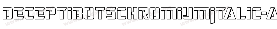 DeceptibotsChromiumItalic-azJa字体转换